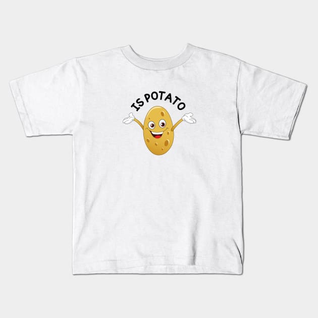 Is potato Kids T-Shirt by aspanguji